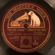 Jack Hylton And His Orchestra - The Girl Friend - Medley Fox-Trot