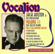 Jack Hylton And His Orchestra - This Is The Rhythm For Me (Volume 11 - The Decca Years)