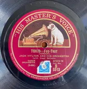 Jack Hylton And His Orchestra - Tokio / Blue Bird, Sing Me A Song