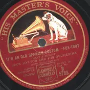 Jack Hylton And His Orchestra - We're Uncomfortable /  It's An Old Spanish Custom