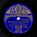 Schellack - Jack Hylton And His Orchestra - When It's Sleepy Time Down South / Three Little Times
