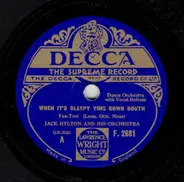 Jack Hylton And His Orchestra - When It's Sleepy Time Down South / Three Little Times