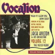 Jack Hylton And His Orchestra - When It's Sleepy Time Down South (Volume 12 - The Decca Years)