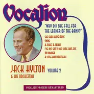 Jack Hylton And His Orchestra - Why Did She Fall For The Leader Of The Band? (Volume 2)