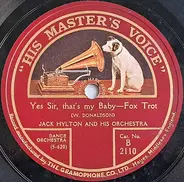 Jack Hylton And His Orchestra - Yes Sir, That's My Baby / In The Garden Of To-morrow