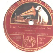 Jack Hylton And His Orchestra - Every Sunday afternoon / As the days go by