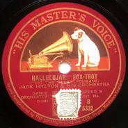 Jack Hylton And His Orchestra - Hallelujah / Sometimes I'm Happy