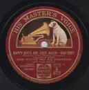 Schellack - Jack Hylton And His Orchestra - Happy Days Are Here Again / Lucky Me - Lovable You