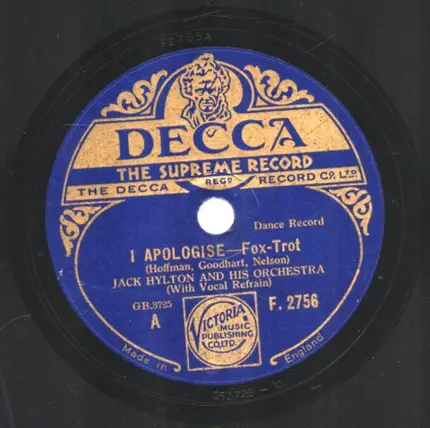 Jack Hylton And His Orchestra - I Apologise / Consolation