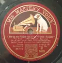 Schellack - Jack Hylton And His Orchestra - I Lift Up My Finger And I Say 'Tweet! Tweet!' / Shinaniki Da