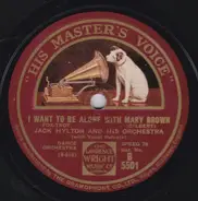 Jack Hylton And His Orchestra - I Want To Be Alone With Mary Brown / Constantinople