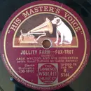 Schellack - Jack Hylton And His Orchestra - Jollity Farm / On Her Doorstep Last Night
