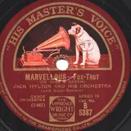 Jack Hylton And His Orchestra - Marvellous / Are You Happy ?