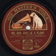 Jack Hylton And His Orchestra - Me And Jane In A Plane / Ain't That A Grand And Glorious Feeling