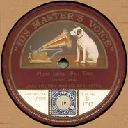 Jack Hylton And His Orchestra - Moon Love / When You And I Were Dancing