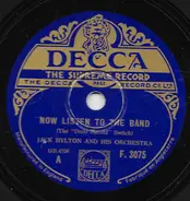 Jack Hylton And His Orchestra - Now Listen To The Band