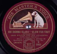 Jack Hylton And His Orchestra - Oh! Donna Clara / I Don't Want To Dream