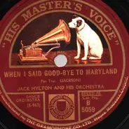 Jack Hylton And His Orchestra - Oh, That Sweetie Of Mine / When I Said Goodbye To Maryland