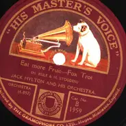Jack Hylton And His Orchestra - Rose Of The Moonlight / Eat More Fruit