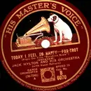 Schellack - Jack Hylton And His Orchestra - Sitting At A Table Laid For Two / Today I Feel So Happy