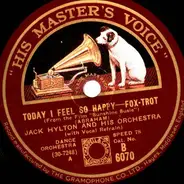 Jack Hylton And His Orchestra - Sitting At A Table Laid For Two / Today I Feel So Happy