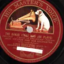 Schellack - Jack Hylton And His Orchestra - The Banjo  (That Man Joe Plays) / Let's Fall In Love