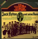 Double LP - Jack Hylton And His Orchestra - The Golden Age Of British Dance Bands