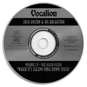 CD - Jack Hylton And His Orchestra - When It's Sleepy Time Down South (Volume 12 - The Decca Years)