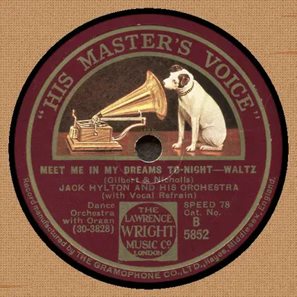 Jack Hylton And His Orchestra - When You're Smiling / Meet Me In My Dreams To-night