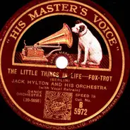 Jack Hylton And His Orchestra - Cheerful Little Earful / The Little Things In Life