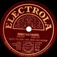 Jack Hylton And His Orchestra - Constantinopel / Ich Möcht' Mit Mary Allein Sein