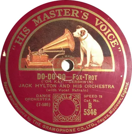 Jack Hylton And His Orchestra - Clap Yo'Hands / Do-Do-Do