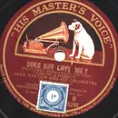 Schellack - Jack Hylton And His Orchestra - Does She Love Me ? / My Little Bunch Of Happiness