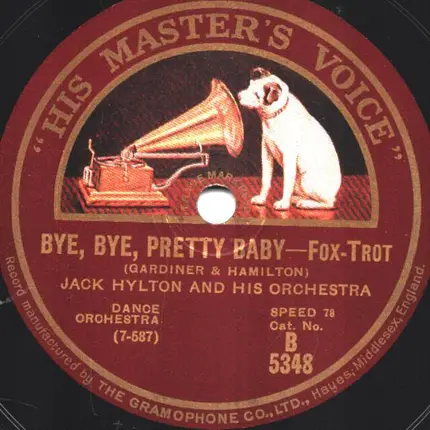 Jack Hylton And His Orchestra - Do-Do-Do / Bye, Bye, Pretty Baby