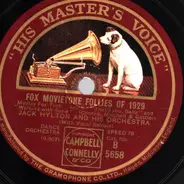 Jack Hylton And His Orchestra - Fox Movietone Follies Of 1929