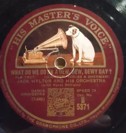 Jack Hylton And His Orchestra - Gentlemen Prefer Blues / What Do We Do On A Dew, Dew, Dewy Day?
