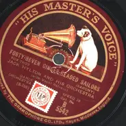 Jack Hylton And His Orchestra - I Think Of What You Used To Think Of Me / Forty-Seven Ginger-Headed Sailors
