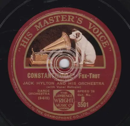 Jack Hylton And His Orchestra - I Want To Be Alone With Mary Brown / Constantinople