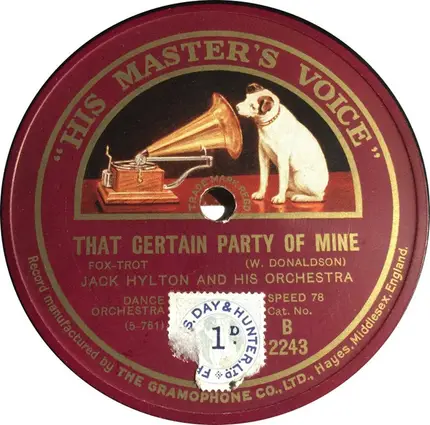 Jack Hylton And His Orchestra - I Wonder Where My Baby Is To-Night? / That Certain Party Of Mine