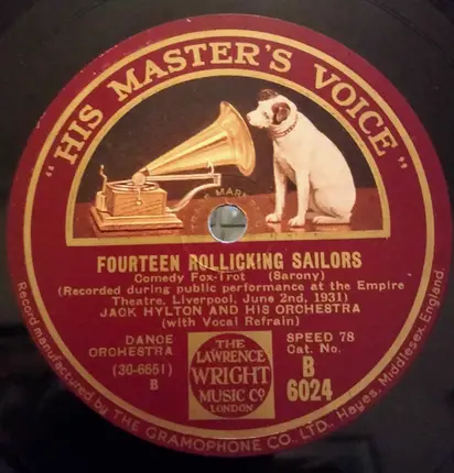 Jack Hylton And His Orchestra - My Brother Makes The Noises For The Talkies / Fourteen Rollicking Sailors