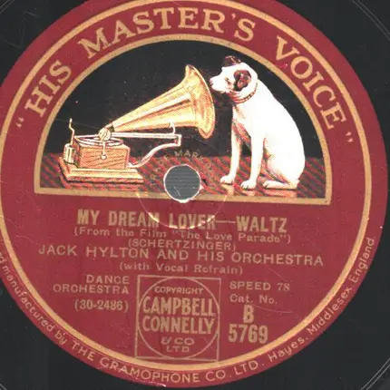 Jack Hylton And His Orchestra - Nobody's Using It Now / My Dream Lover