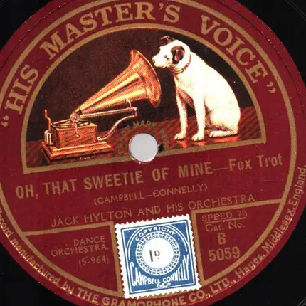 Jack Hylton And His Orchestra - Oh, That Sweetie Of Mine / When I Said Goodbye To Maryland