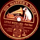 Schellack - Jack Hylton And His Orchestra - Our Jack's Back / Little White Lies