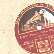 Jack Hylton And His Orchestra - Paddlin' Madelin' Home / When The Bloom Is On The Heather