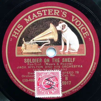 Jack Hylton And His Orchestra - Somewhere In Old Wyoming / Soldier On The Shelf