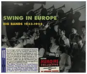 Double CD - Jack Hylton / Die Goldene Sieben a.o. - Swing in Europe - Big Bands 1933-1952