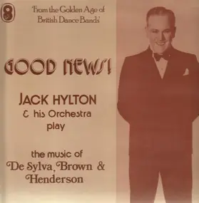 Jack Hylton - Good News