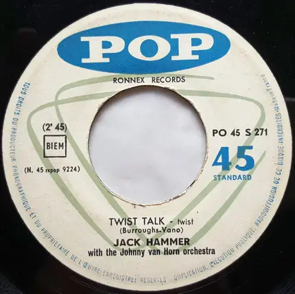 Jack Hammer - Twist Talk / Boogie Woogie Twist
