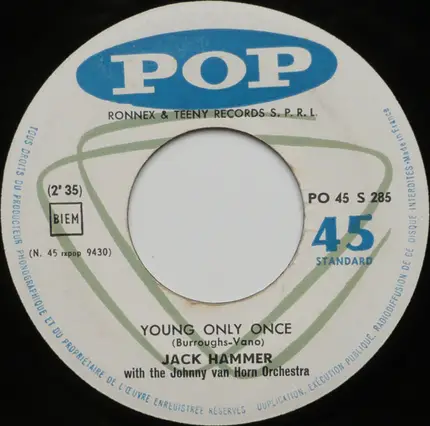 Jack Hammer - Don't Let Baby Know / Young Only Once