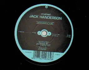 Jack Handerson - Crushed